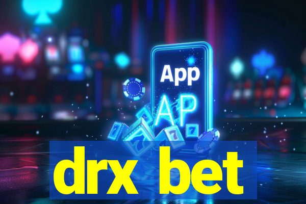 drx bet